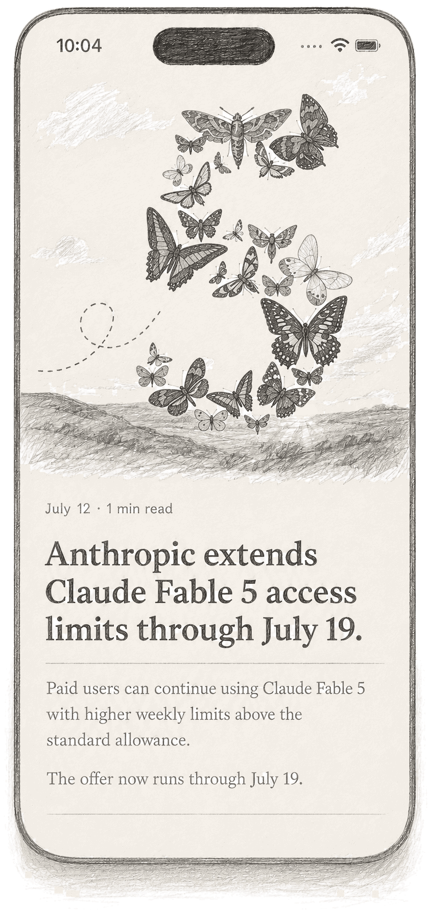 Onset article: Anthropic extends Claude Fable 5 access limits through July 19.